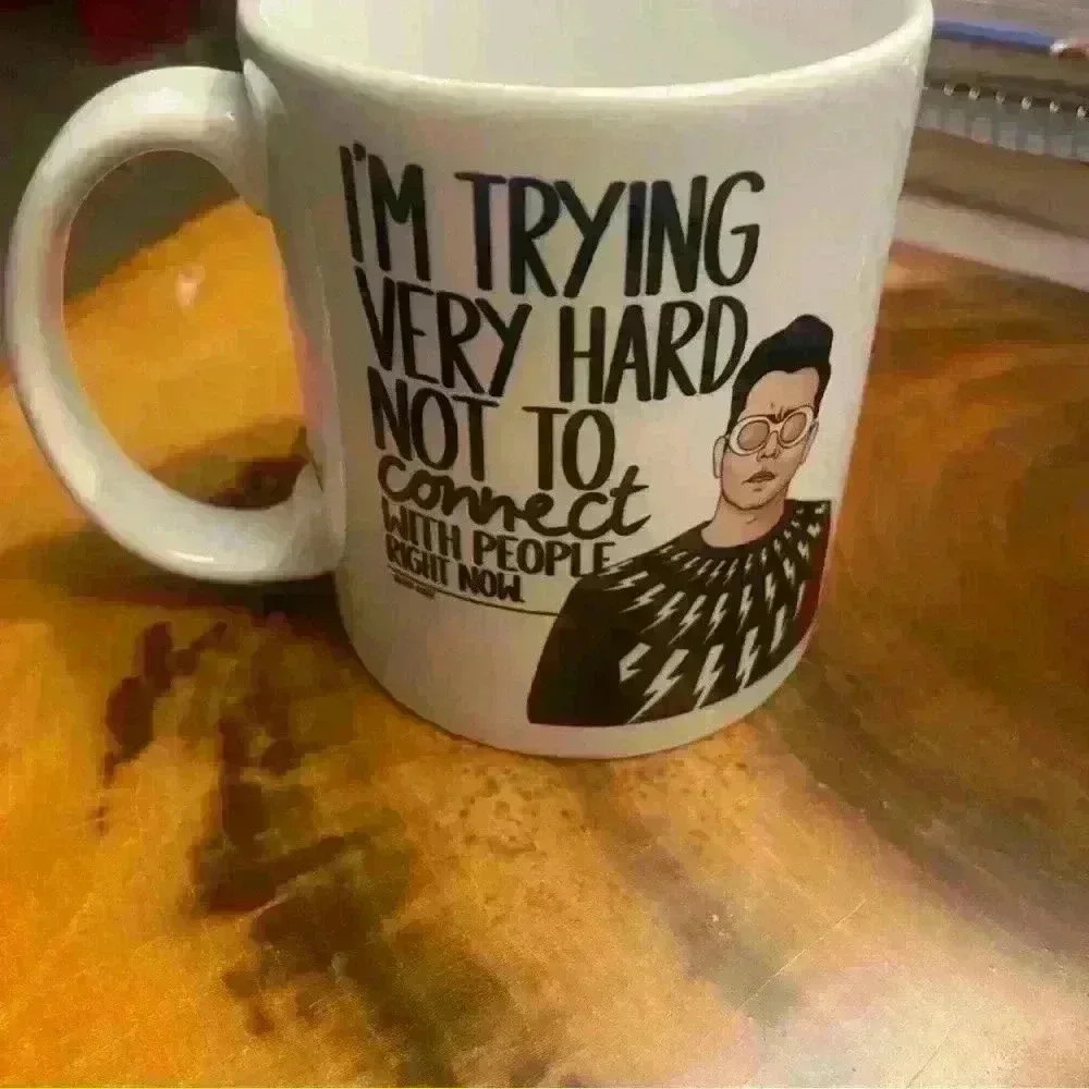Schitt’s Creek Mug, David Rose, “I’m trying very hard not to connect with…